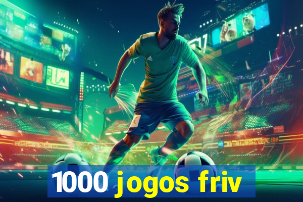 1000 jogos friv